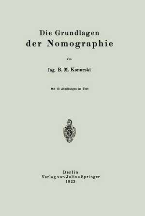 Die Grundlagen der Nomographie de B. M. Konorski