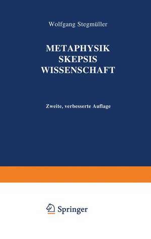 Metaphysik Skepsis Wissenschaft de Wolfgang Stegmüller