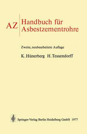 AZ Handbuch für Asbestzementrohre de Kurt Hünerberg