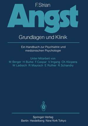 Angst: Grundlagen und Klinik. Ein Handbuch zur Psychiatrie und medizinischen Psychologie de M. Berger