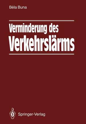 Verminderung des Verkehrslärms de S. Ullrich