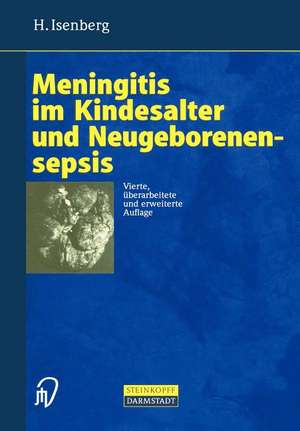 Meningitis im Kindesalter und Neugeborenensepsis de H. Isenberg