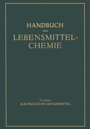 Alkoholische Genussmittel de B. Bleyer