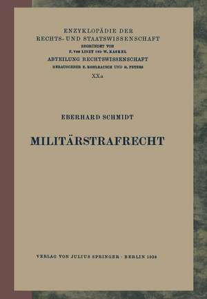 Militärstrafrecht de Eberhard Schmidt