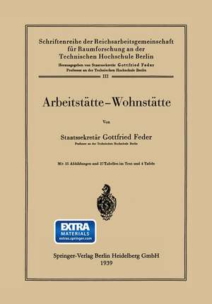 Arbeitstätte — Wohnstätte de Gottfried Feder