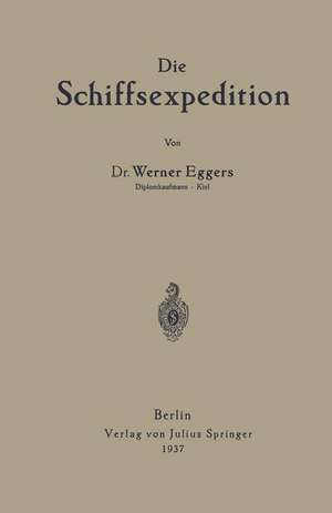 Die Schiffsexpedition de Werner Eggers