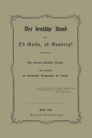 Der deutsche Bund oder: Ob Gotha, ob Bamberg? de NA Schwebemeyer