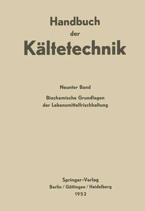 Biochemische Grundlagen der Lebensmittelfrischhaltung de Milan Bier