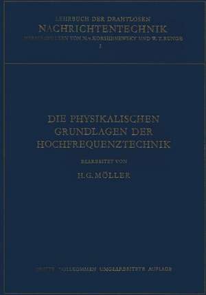 Die Physikalischen Grundlagen der Hochfrequenztechnik de N. von Korshenewsky