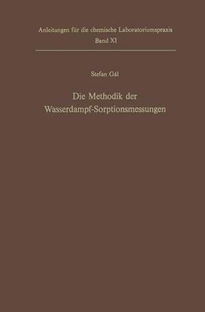 Die Methodik der Wasserdampf-Sorptionsmessungen de Stefan Ga L.