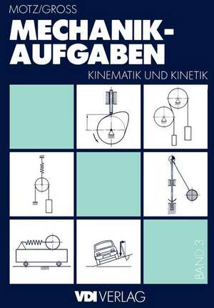 Mechanik-Aufgaben: Kinematik und Kinetik de Heinz Rittinghaus