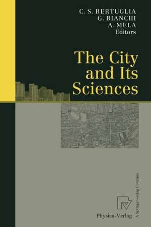 The City and Its Sciences de Cristoforo S. Bertuglia