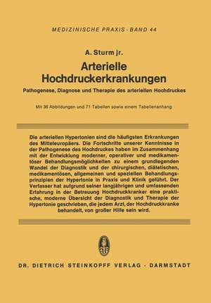 Arterielle Hochdruckerkrankungen: Pathogenese, Diagnose und Therapie des arteriellen Hochdruckes de Alexander, jun. Sturm