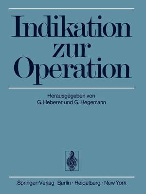 Indikation zur Operation de G. Heberer