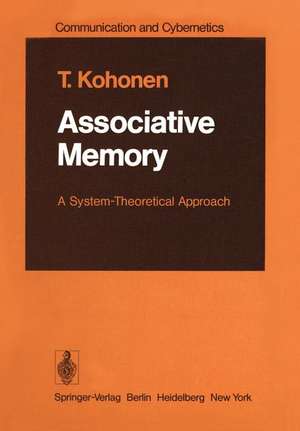 Associative Memory: A System-Theoretical Approach de T. Kohonen