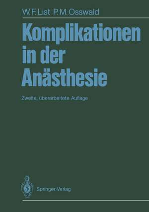 Komplikationen in der Anästhesie de Werner F. List