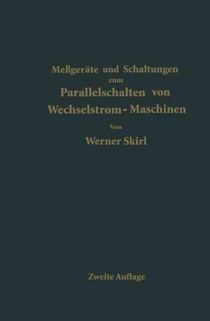 Parallelschalten von Wechselstrom-Maschinen de Werner Skirl