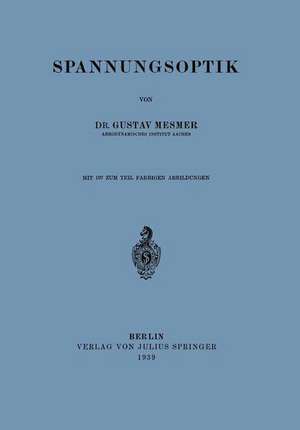 Spannungsoptik de Gustav Mesmer