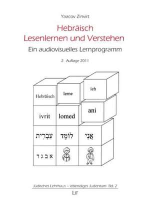 Hebräisch Lesenlernen und Verstehen de Yaacov Zinvirt