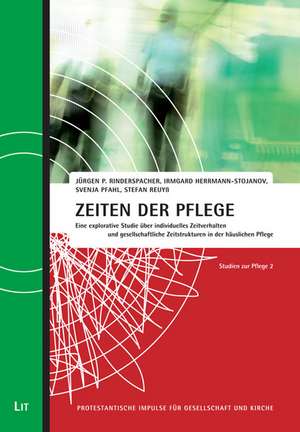 Zeiten der Pflege de Jürgen P. Rinderspacher