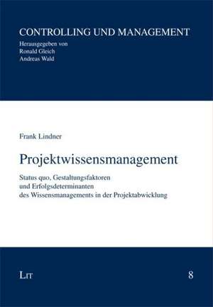 Projektwissensmanagement de Frank Lindner