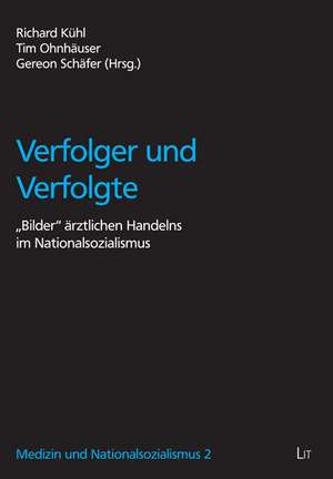 Verfolger und Verfolgte de Richard Kühl