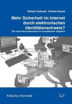 Mehr Sicherheit im Internet durch elektronischen Identitätsnachweis? de Herbert Kubicek