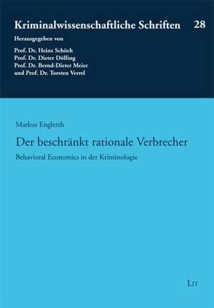 Der beschränkt rationale Verbrecher de Markus Englerth