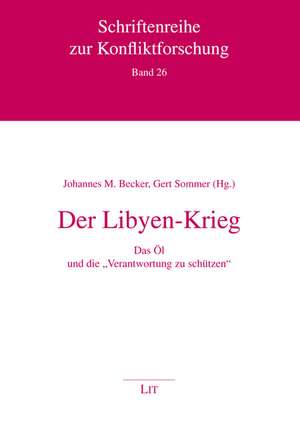 Der Libyen-Krieg de Johannes M. Becker