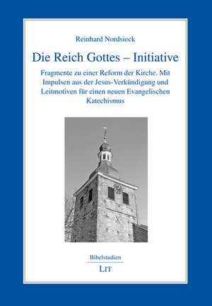 Die Reich Gottes - Initiative de Reinhard Nordsieck