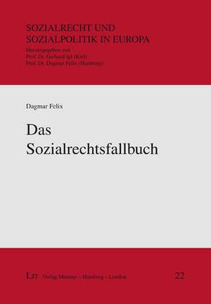 Das Sozialrechtsfallbuch de Dagmar Felix