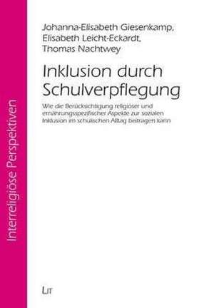 Inklusion durch Schulverpflegung de Johanna-Elisabeth Giesenkamp