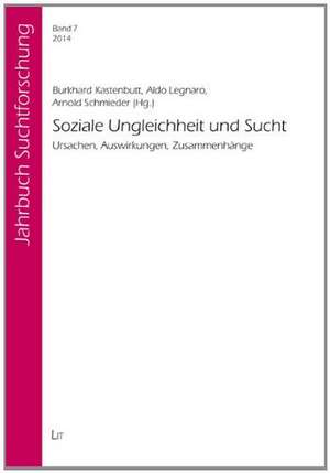 Soziale Ungleichheit und Sucht de Burkhard Kastenbutt