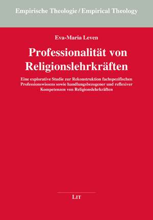 Professionalität von Religionslehrkräften de Eva-Maria Leven