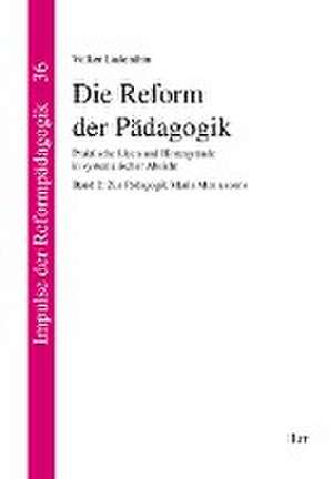 Die Reform der Pädagogik de Volker Ladenthin