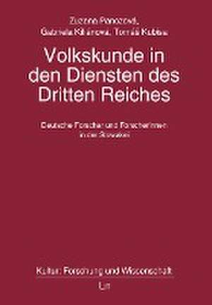 Volkskunde in den Diensten des Dritten Reiches de Zuzana Panczová