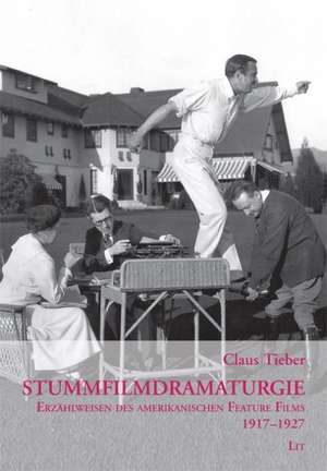 Stummfilmdramaturgie de Claus Tieber