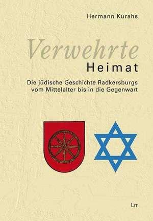 Verwehrte Heimat de Hermann Kurahs