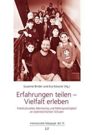 Erfahrungen teilen - Vielfalt erleben de Susanne Binder