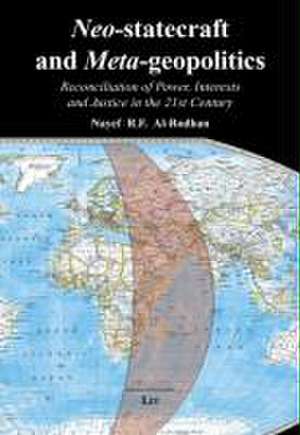 Neo-statecraft and Meta-geopolitics de Nayef R. F. Al-Rodhan