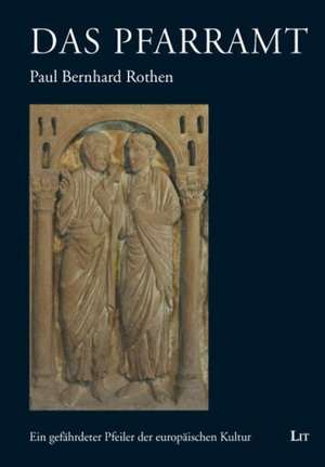 Das Pfarramt de Paul B. Rothen