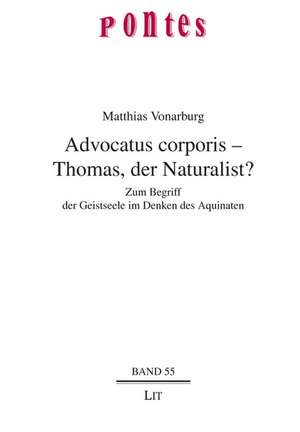 Advocatus corporis - Thomas, der Naturalist? de Matthias Vonarburg