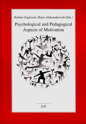 Psychological and Pedagogical Aspects of Motivation