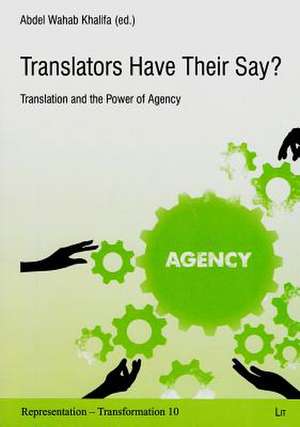 Translators Have Their Say? de Abdel Wahab Khalifa