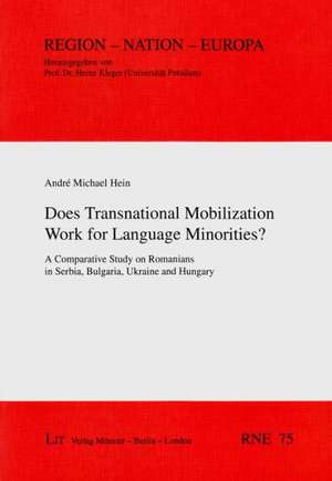 Does Transnational Mobilization Work for Language Minorities? de André Michael Hein