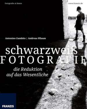 schwarzweiß FOTOGRAFIE - Die Reduktion auf das Wesentliche de Antonino Zambito