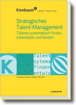 Strategisches Talent-Management de Claudius Enaux