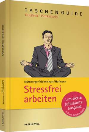 Stressfrei arbeiten de Elke Nürnberger