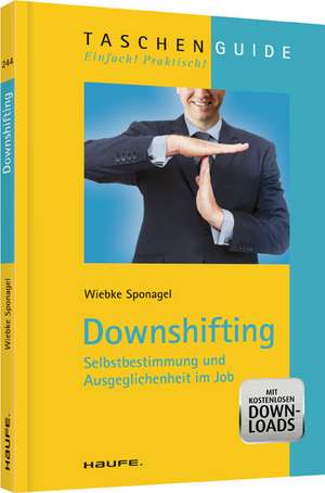 Downshifting de Wiebke Sponagel