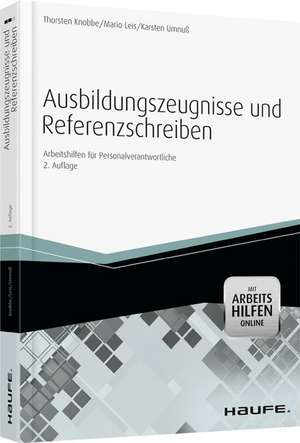 Ausbildungszeugnisse und Referenzschreiben -mit Arbeitshilfen online de Thorsten Knobbe